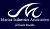 Marine Industries Association of South Florida Marine Industries Association of South Florida